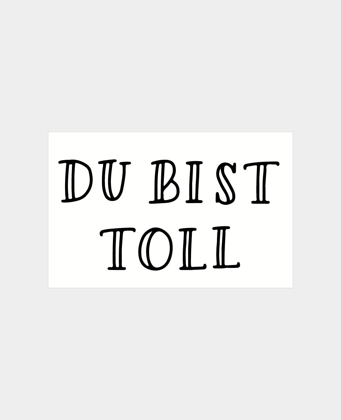 M&B Du bist toll I AM CREATIVE